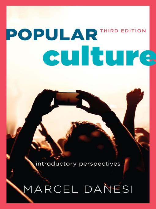 Title details for Popular Culture by Marcel Danesi - Available